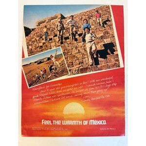 Vintage 1986 Feel the Warmth of Mexico Monte Alban Ruins Advertisement Print Ad